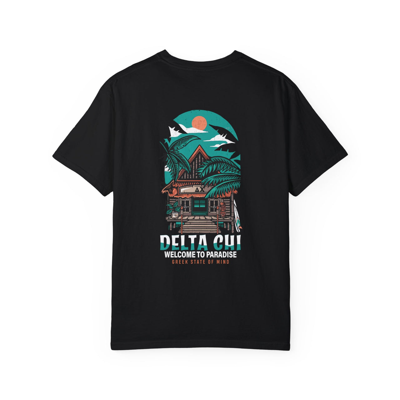 Delta Chi Graphic T-Shirt | Welcome to Paradise