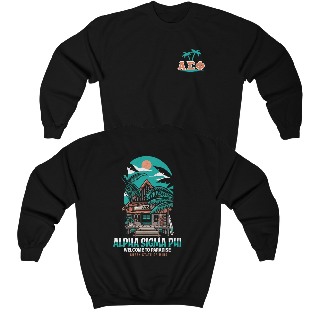 Back Alpha Sigma Phi Graphic Crewneck Sweatshirt | Welcome to Paradise | Alpha Sigma Phi Fraternity Clothes 