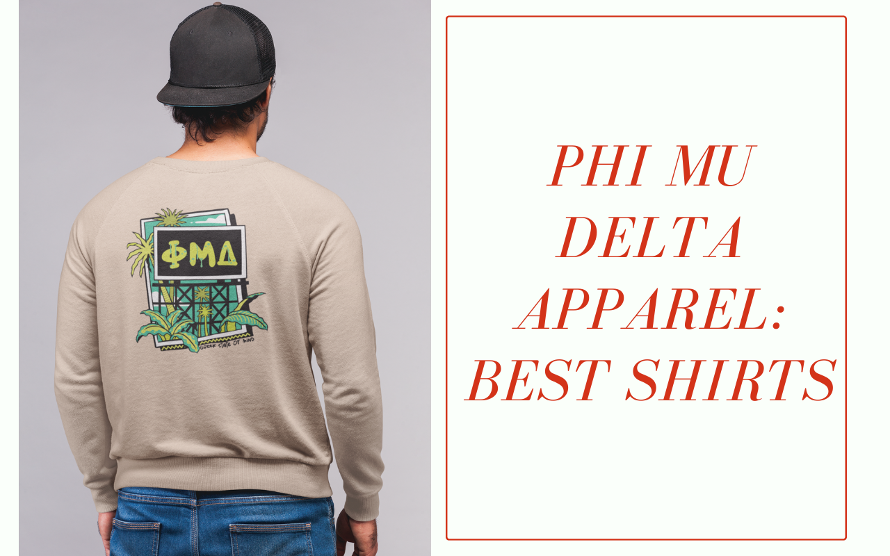 Phi Mu Delta Apparel: Best Shirts, Long Sleeves &amp; Jackets for Every Brother