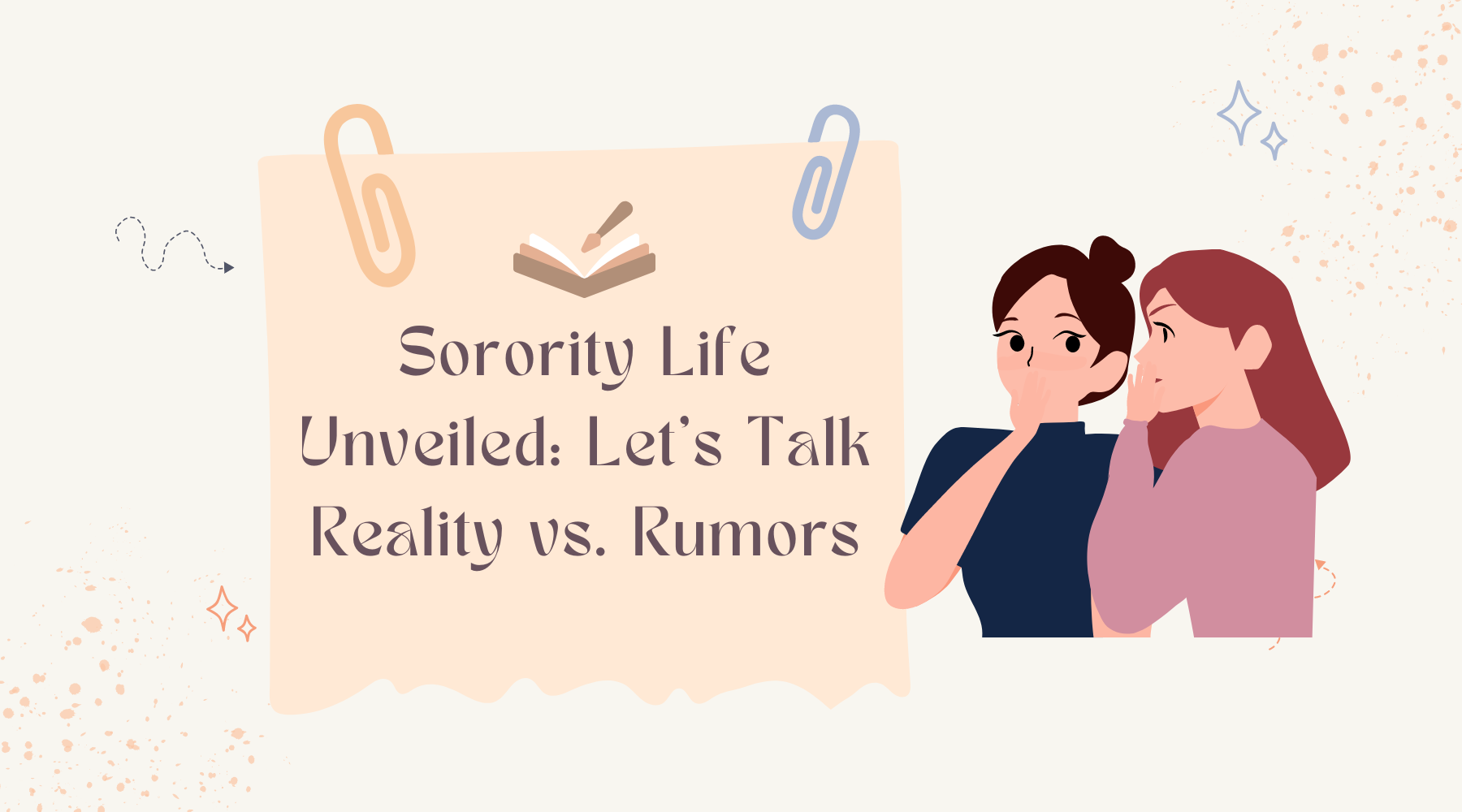 Sorority Life Unveiled: Let's Talk Reality vs. Rumors
