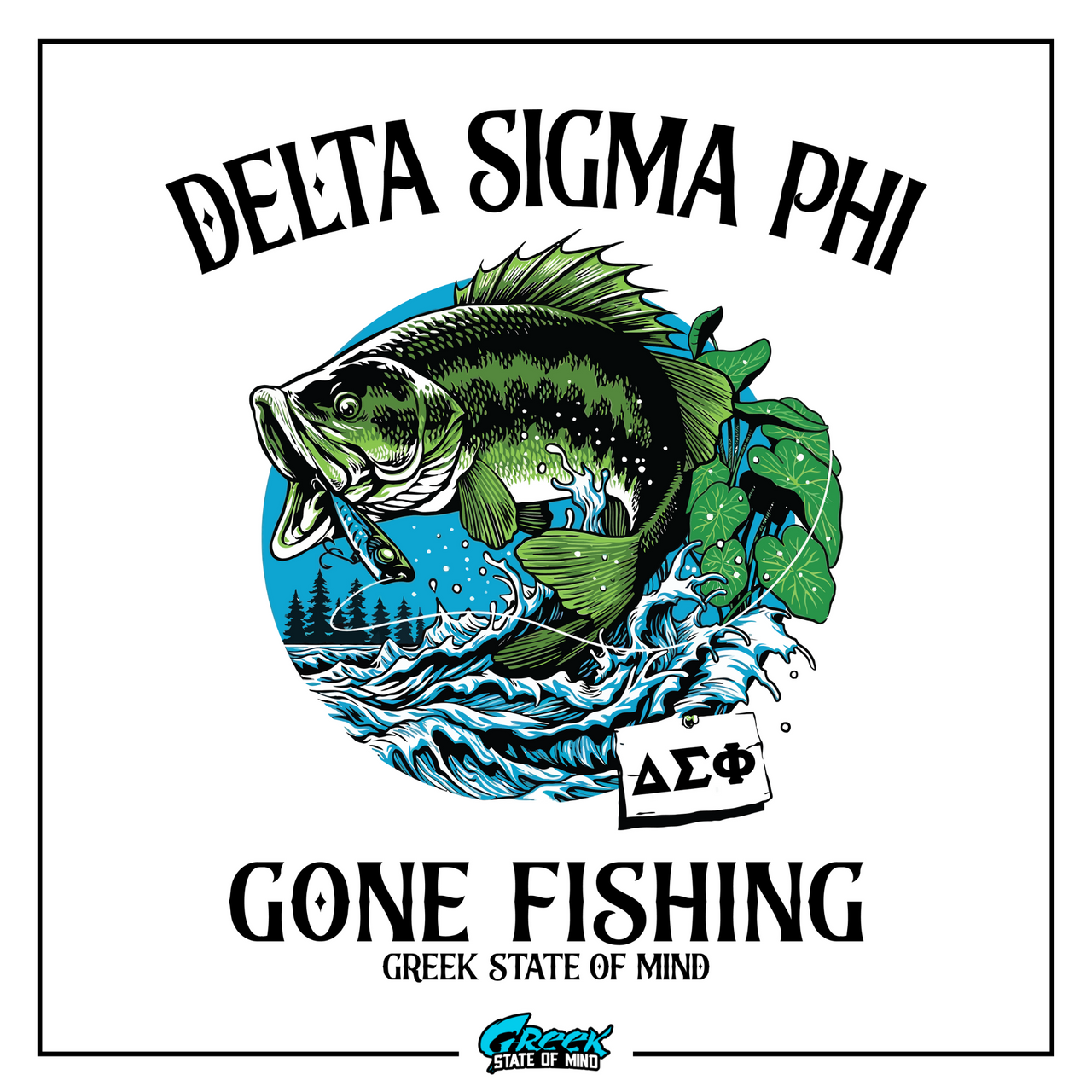 a fish with a caption that says delta sima phi gone fishing