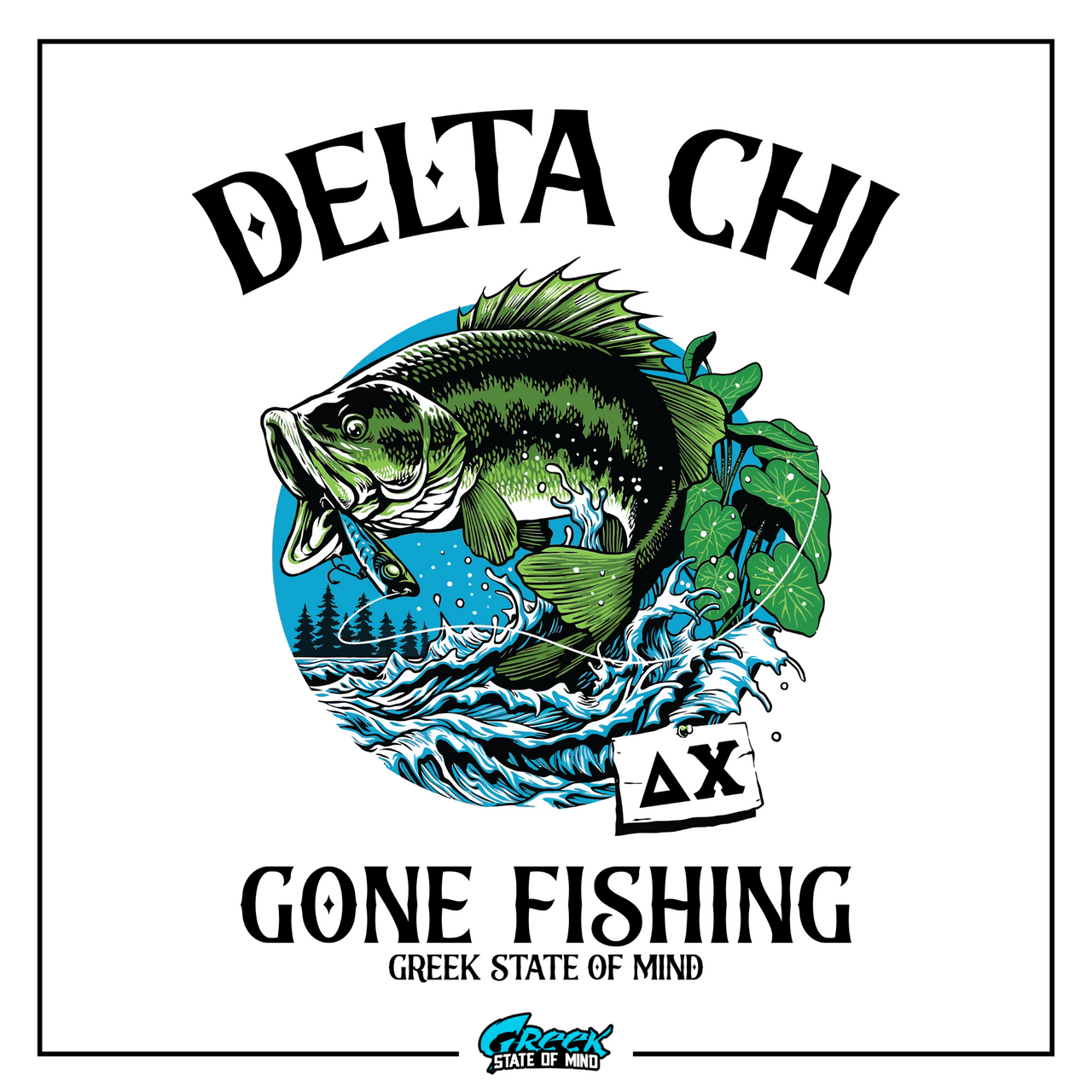 a t - shirt with a fish on it that says delta chi gone fishing