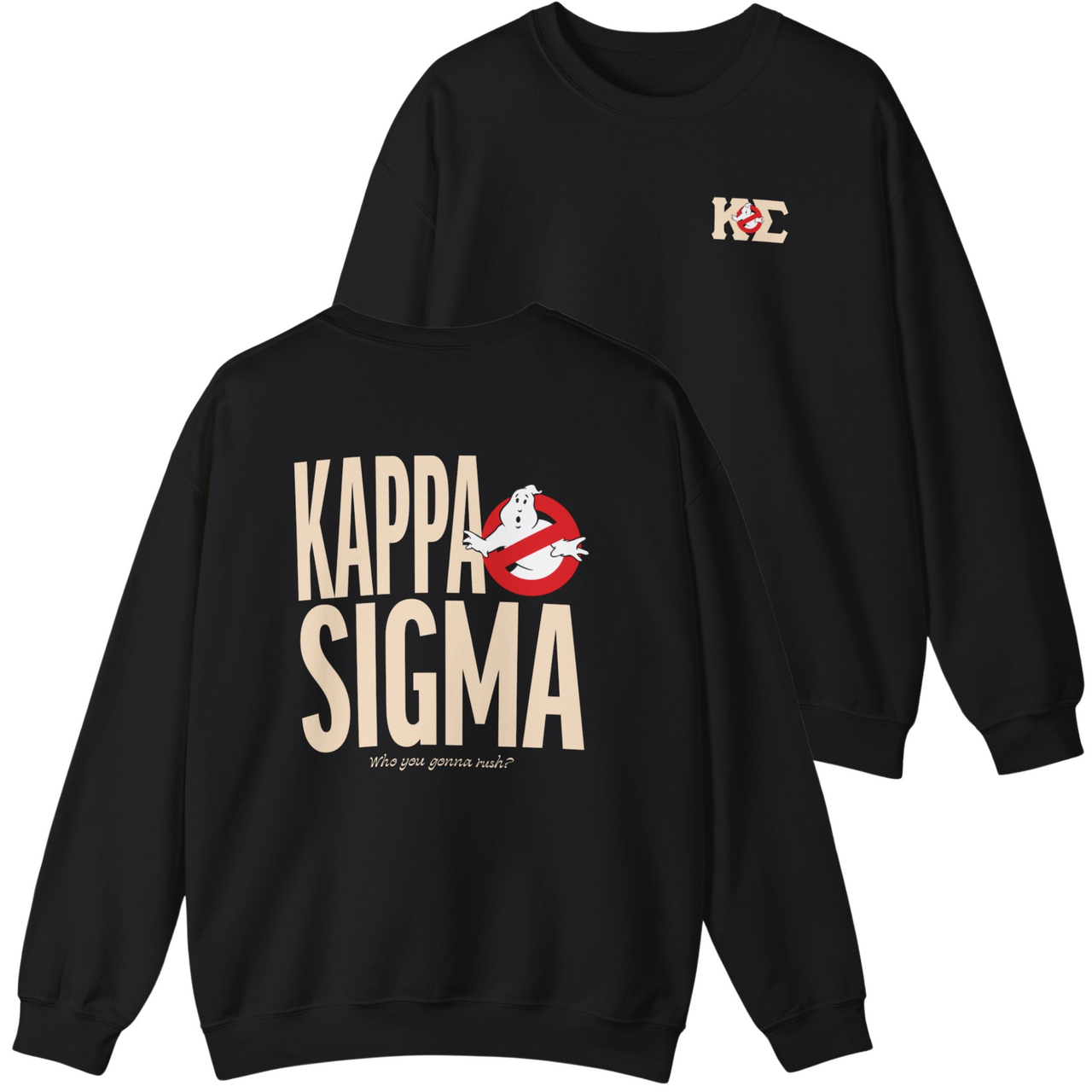 Kappa Sigma Graphic Crewneck Sweatshirt | Who You Gonna Rush?