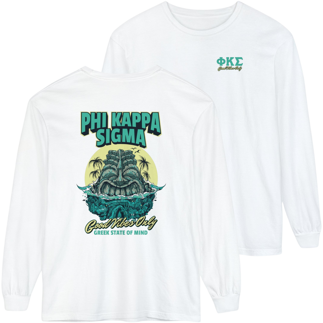 Phi Kappa Sigma Graphic Long Sleeve | Good Vibes Only
