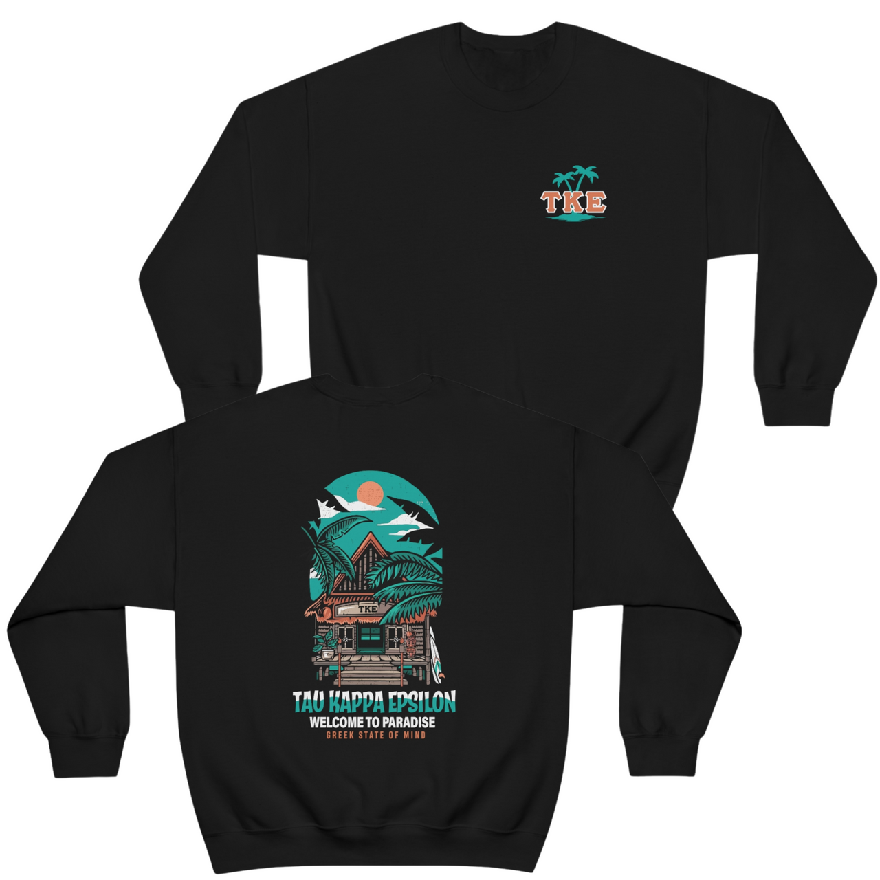 Black Tau Kappa Epsilon Graphic Crewneck Sweatshirt | Welcome to Paradise | Tau Kappa Epsilon Fraternity