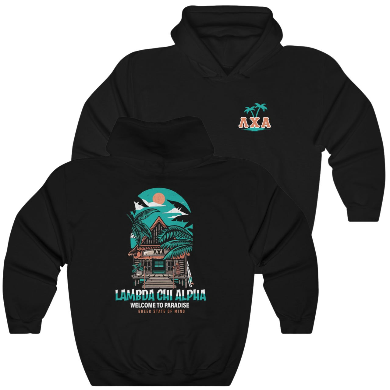 Black Lambda Chi Alpha Graphic Hoodie | Welcome to Paradise | Lambda Chi Alpha Fraternity Shirt
