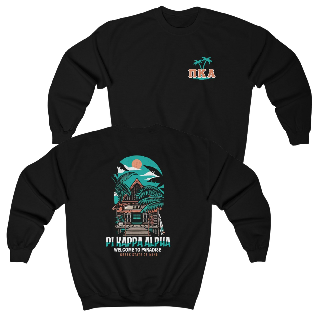 black Pi Kappa Alpha Graphic Crewneck Sweatshirt | Welcome to Paradise | Pi kappa alpha fraternity shirt 