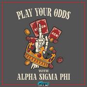 Alpha Sigma Phi Graphic Crewneck Sweatshirt | Play Your Odds | Alpha Sigma Phi Fraternity Crewneck Shirt  design 