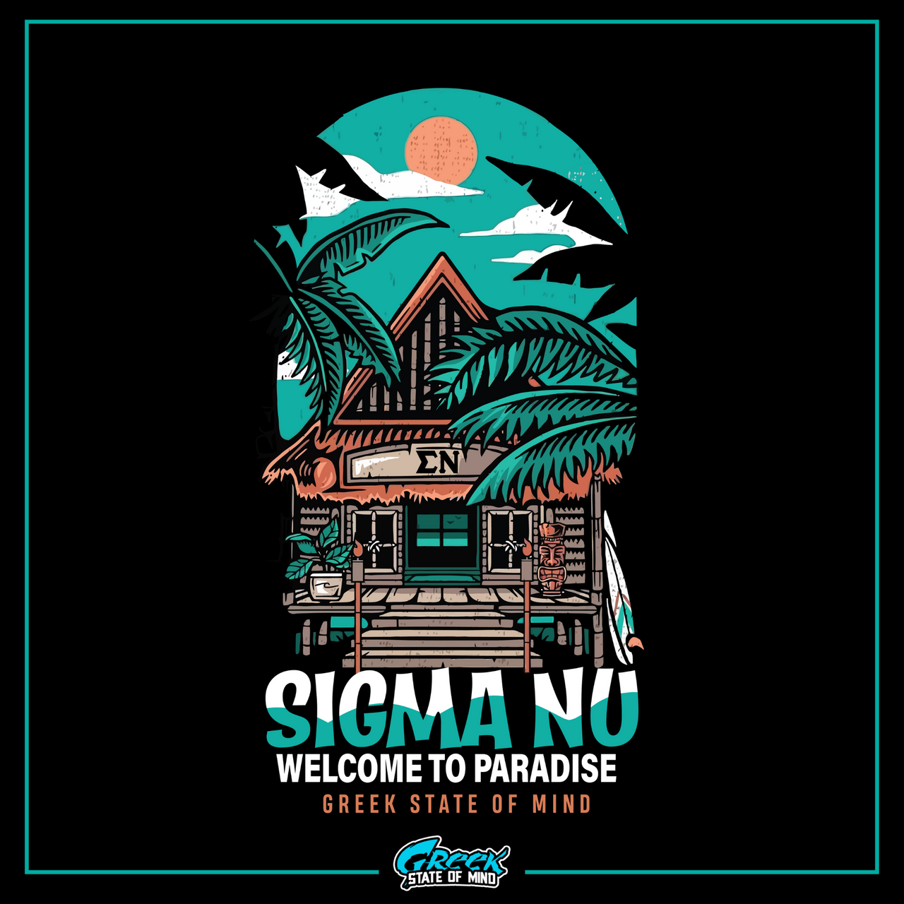 Sigma Nu Graphic T-Shirt | Welcome to Paradise | Sigma Nu Clothing, Apparel and Merchandise design