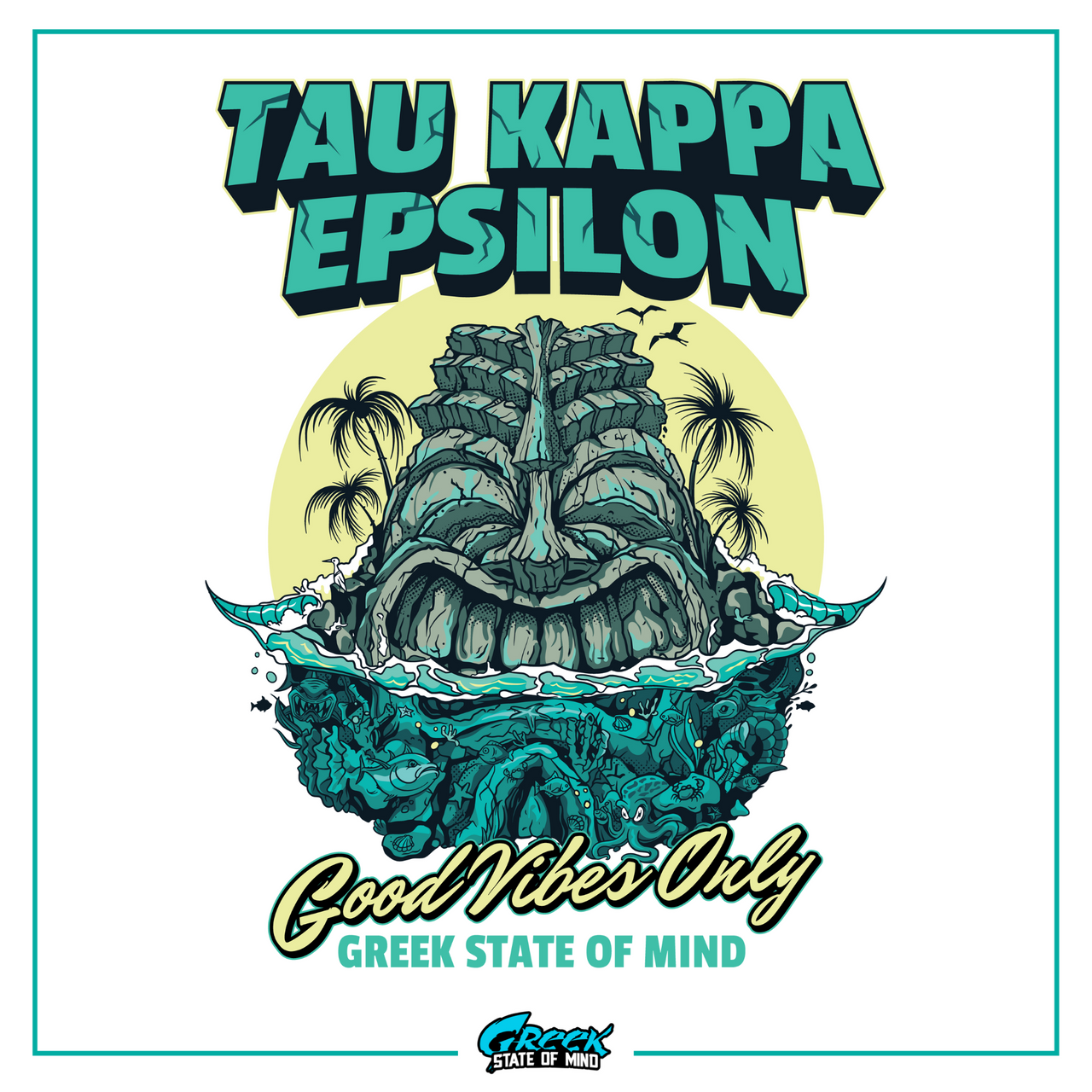Tau Kappa Epsilon Graphic T-Shirt | Good Vibes Only