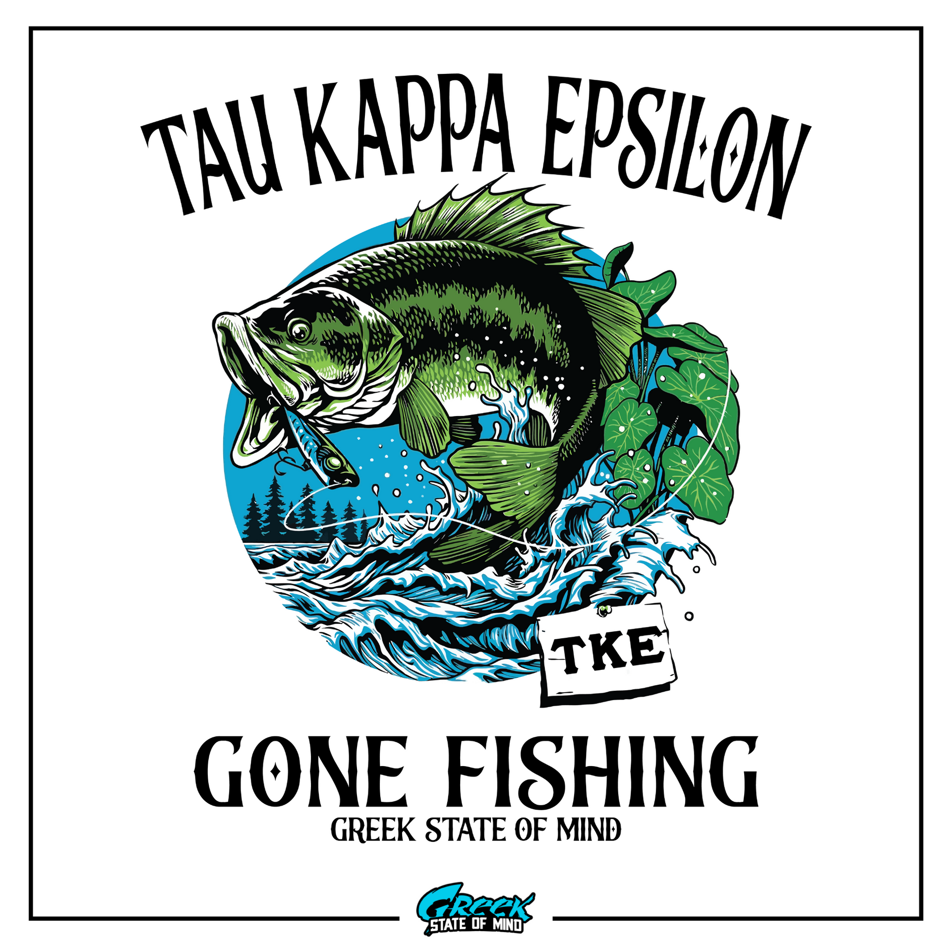 Tau Kappa Epsilon Graphic Long Sleeve T-Shirt | Gone Fishing | TKE Clothing and Merchandise design 